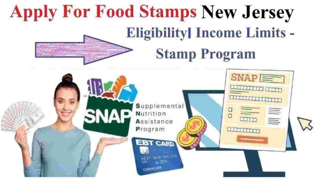 How to Apply For Food Stamps in New Jersey 2024 Eligibility Limits